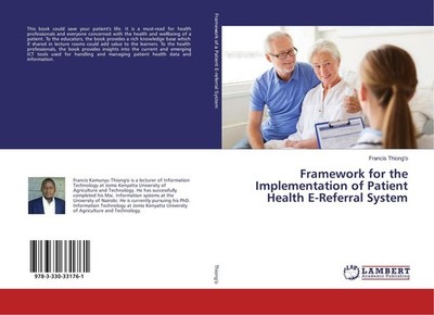 Framework for the Implementation of Patient Health E-Referral System Francis Thi