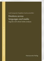 Emotions Across Languages And Media Linguistic And Cultural Studies Analyses VI