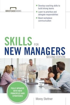 Skills for New Managers (Briefcase ..., Stettner, Morey