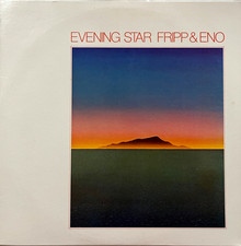 BRIAN ENO / ROBERT FRIPP   Evening Star  1976, Antilles, 1st US LP EX (AN 7018)