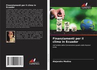 Alejandra Medina | Finanziamenti Per Il Clima In Ecuador | Taschenbuch (2024)