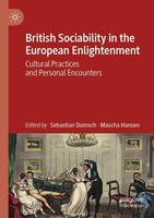 British Sociability In The European Enlightenment Sebastian Domsch