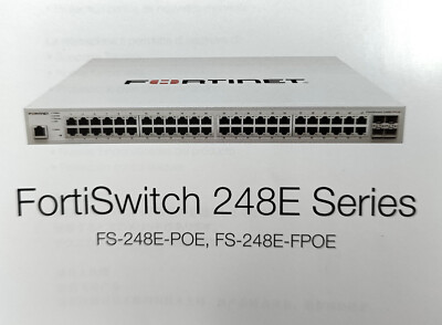 Fortinet FortiSwitch FS-248E-FPOE Netzwerk-Switch 48 Ports managed  NEU
