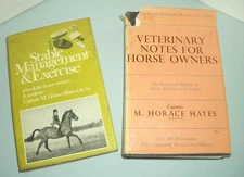 Lot of two HB Horse Care Classics by M Horace Hayes:  Vet. Notes & Stable Manage