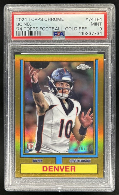 2024 Topps Chrome Bo Nix 1974 Football RC Gold Refractor #/50 Broncos PSA 9