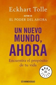 Un nuevo mundo, ahora: Encuentra el propósito de tu vida... | Buch | Zustand gut