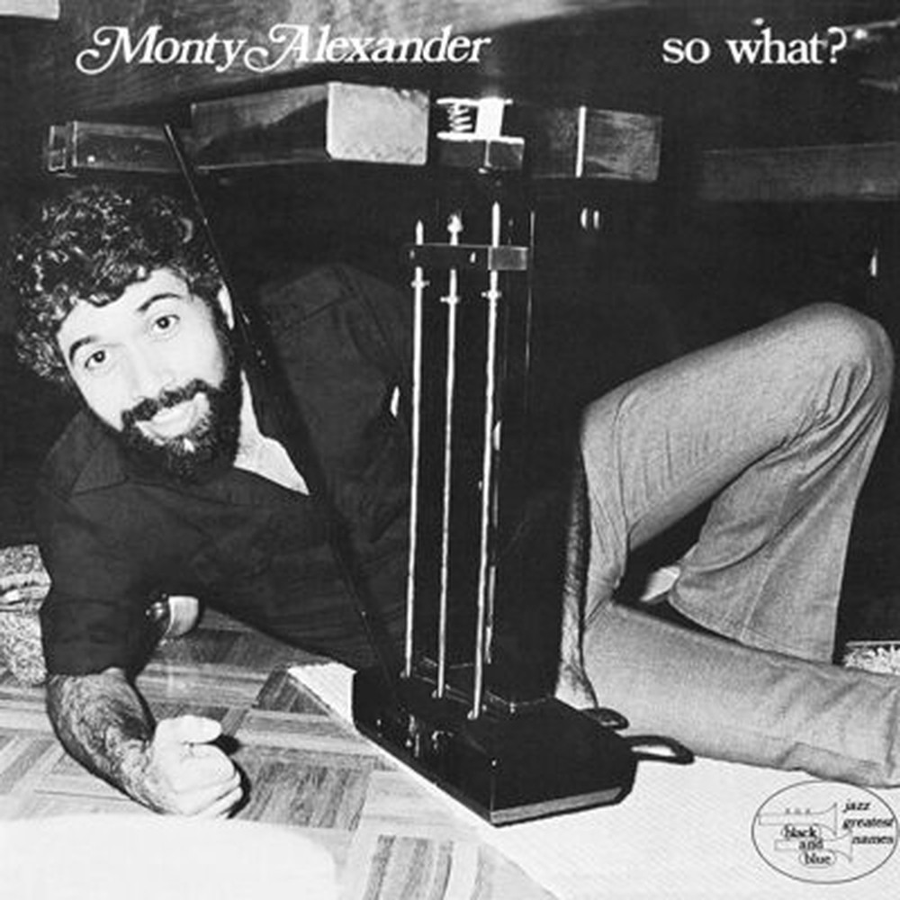 MONTY ALEXANDER-SO WHAT?-JAPAN CD Ltd/Ed