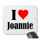 MOUSEPAD Mauspad I Love Joannie Ich Liebe Joannie