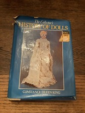 The Collectors History of Dolls Constance Eileen King