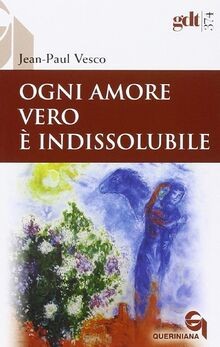Ogni amore vero è indissolubile. Considerazioni in ... | Buch | Zustand sehr gut