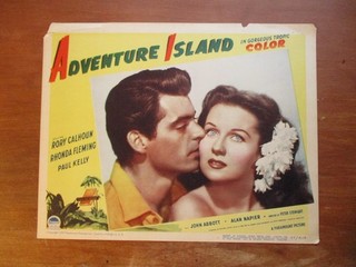 ADVENTURE ISLAND ORIGINAL 1947 MOVIE LC #2 11X14 RHONDA FLEMING; RORY CALHOUN VG