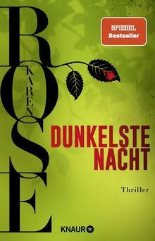 Dunkelste Nacht: Thriller von Rose, Karen | Buch | Zustand wie neu