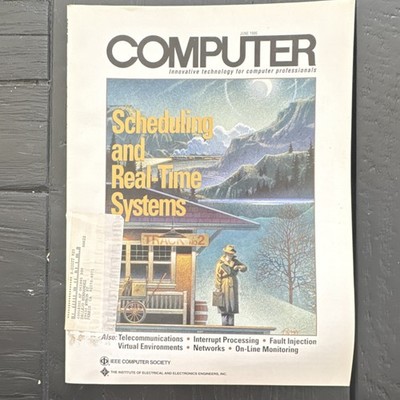 COMPUTER June 1995 Scheduling Real-Time Systems IEEE Computer Society