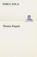 Therese Raquin ÉMile Zola Taschenbuch 220 S. FranzöSisch 2012 Tredition Classics