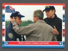 GEORGE W BUSH 2001 Topps Enduring Freedom #9 Comforts Giuliani Pataki President