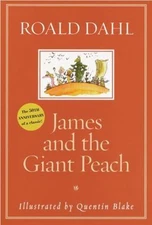 James and the Giant Peach by Dahl, Roald