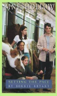 Setting the Pace (Pine Hollow, No. 15) (Pine Hollow(TM)) - GOOD