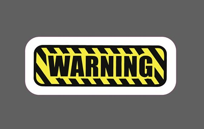 #ad Warning Sticker Caution Stripes Waterproof Beware Work Gift NEW $2.95