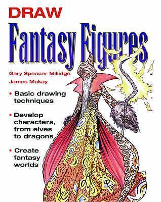 Draw Fantasy Figures : Basic Drawing Techniques - Develop Characters ...