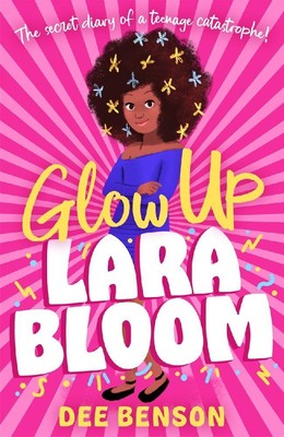 Glow Up, Lara Bloom | Dee Benson | 2023 | englisch