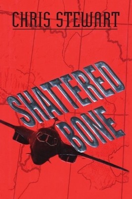 Chris Stewart Shattered Bone (Taschenbuch)