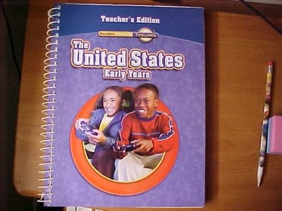THE UNITED STATES EARLY YEARS TEACHER'S EDITION MACMILLAN By James A Banks
