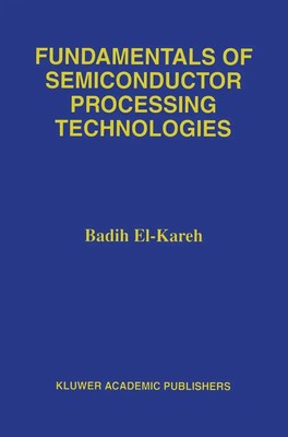 Lou N. Hutter (u. a.) | Fundamentals of Semiconductor Processing Technology