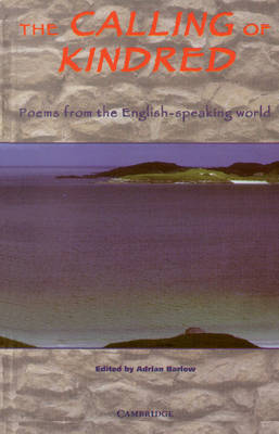 The Calling of Kindred Poems from the English Speaking World Barlow Paperback
