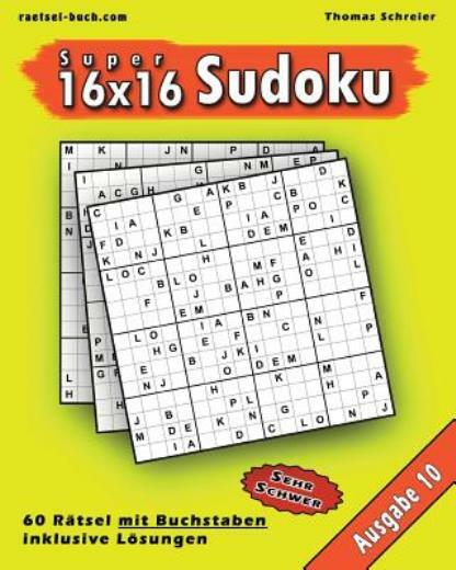 16x16 Buchstaben Sudoku Ser 16x16 Super Sudoku Mit Buchstaben 10 