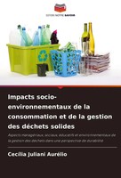 Impacts Socio-Environnementaux De La Consommation Et De La Gestion Des...
