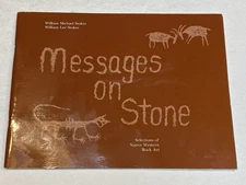 Messages on Stone Selections Native Western Rock Art William Michael Stokes Lee