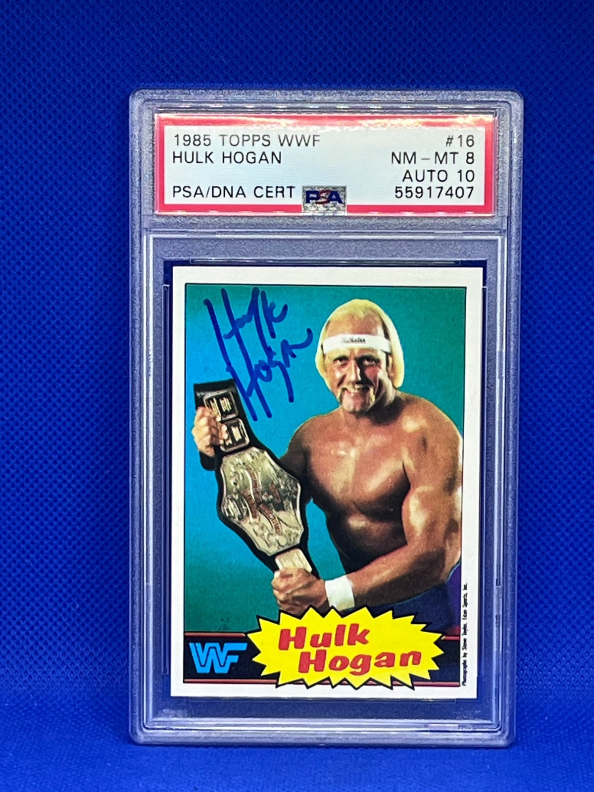 1985 Topps WWF Hulk Hogan #16 PSA 8 NM-MT Signed Rookie Card PSA/DNA Auto 10