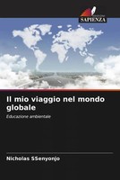 Il Mio Viaggio Nel Mondo Globale Educazione Ambientale Nicholas Ssenyonjo Buch
