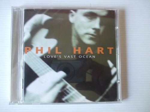 PHIL HART -- LOVES VAST OCEAN