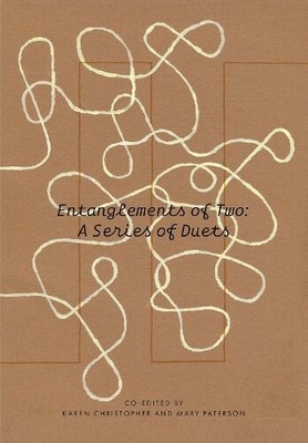 Mary Paterson Entanglements of Two: A Series of Duets (Paperback) (UK IMPORT)