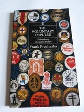 Voluntary Impulse: Philanthropy in Modern Brita... by Prochaska, F. K. Paperback