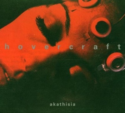 Hovercraft Akathisia (CD) Album (UK IMPORT)