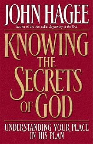 Knowing the Secrets of God: Understanding Your Place in His Plan - paperback...