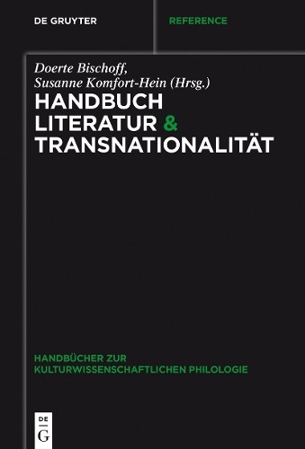 Doerte Bischoff Handbuch Literatur & Transnationalität (Hardback)