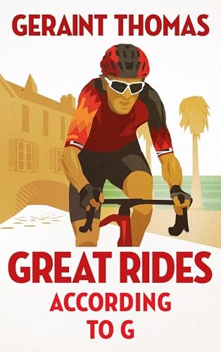 Great Rides According To G Geraint Thomas - Image 4
