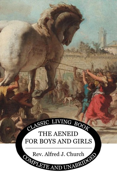 Alfred J Church | The Aeneid For Boys And Girls | Taschenbuch | Englisch (2021)-image