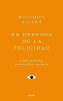 En Defensa De La Felicidad -V3*, Matthieu Ricard