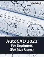 Cadfolks | Autocad 2022 For Beginners (For Mac Users) | Taschenbuch | Englisch