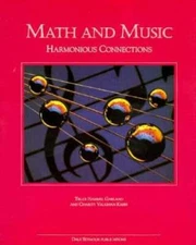 Math & Music: Harmonious Connections by Trudi Hammel Garland: Used