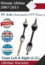 Front CV Axle For 2007-2013 Nissan Altima  Automatic CVT trans Lifetime Warranty