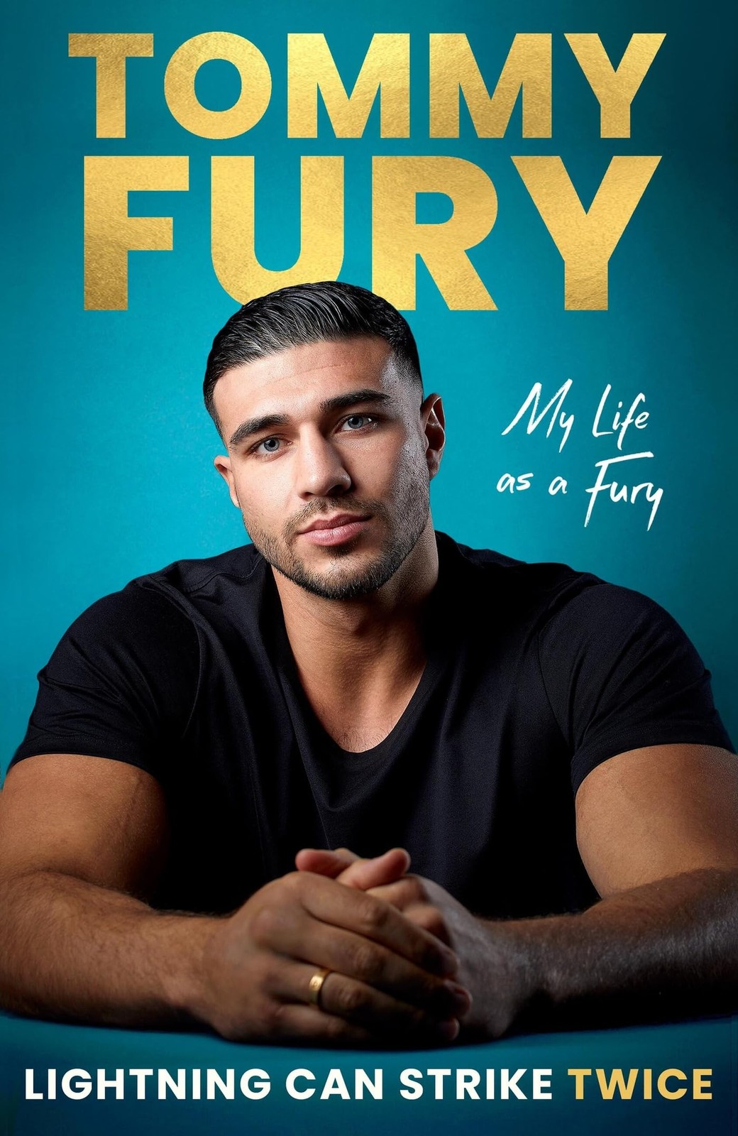 Lightning Can Strike Twice : My Life As A Fury Tommy Fury - Image 3