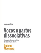 Dolores Mosquera Vozes E Partes Dissociativas (Paperback) (UK IMPORT)