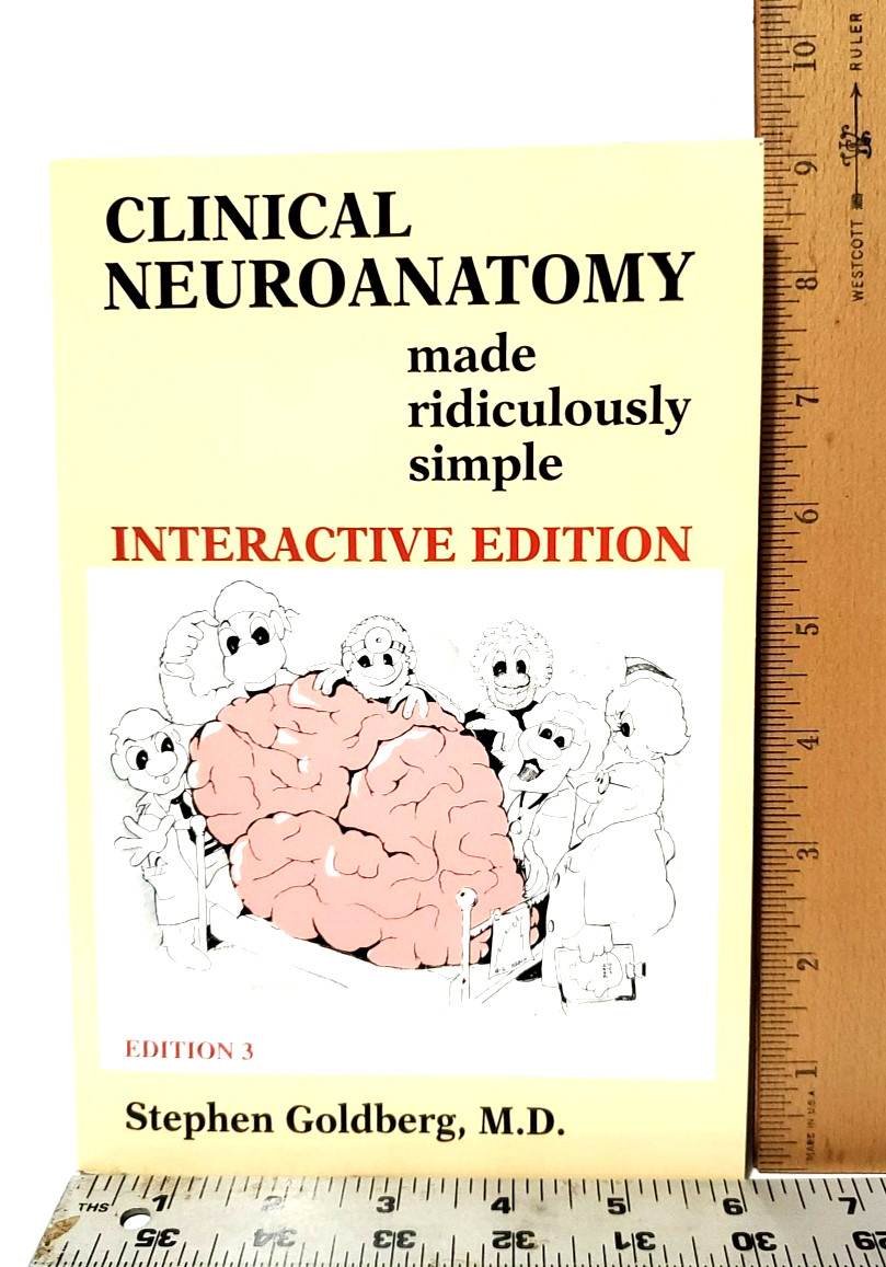 Clinical Neuroanatomy Made Ridiculously Simple Stephen Goldberg (2003 Paperback)