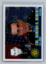 2009 Topps Heritage American Heroes Chrome #C8 Col. Gordon R. Roberts #/1776