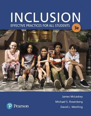INCLUSION: EFFECTIVE PRACTICES FOR ALL STUDENTS LOOSE_LEAF